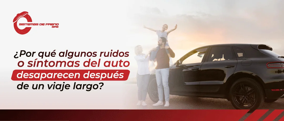 ¿Por qué algunos ruidos o síntomas del auto desaparecen después de un viaje largo?